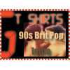T Shirts- 90's Brit Pop /Indie ***BACK ORDERS From USA***5% Off (Order any 10 T Shirts)